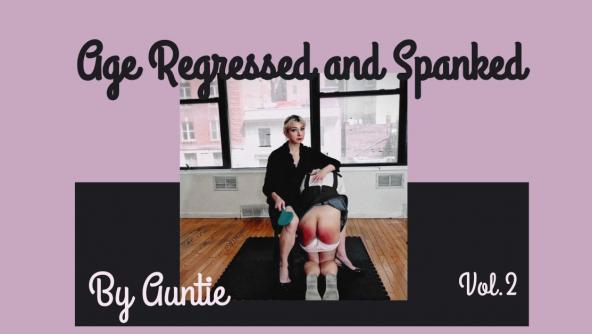 Amy and Madam Director – Age Regressed and Spanked by Auntie 2 