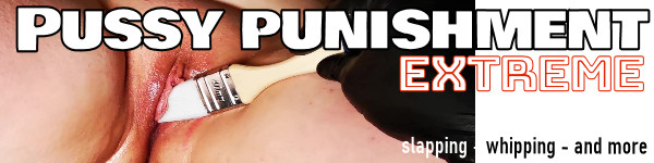 Pussy Punishment - Extreme